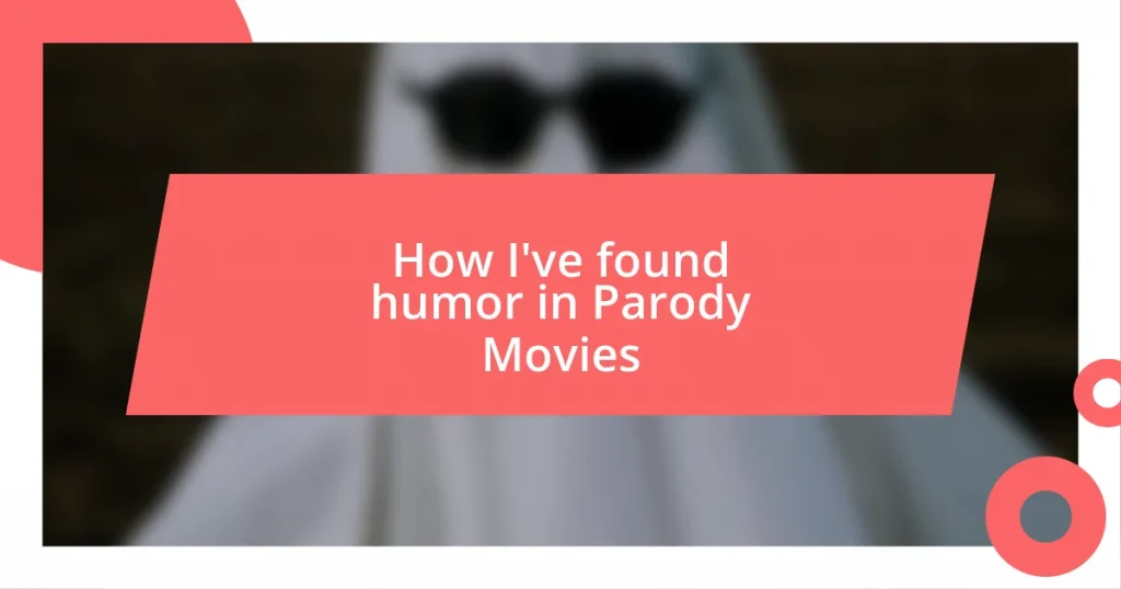 How I’ve found humor in Parody Movies