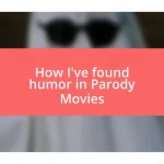 How I’ve found humor in Parody Movies