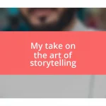 My take on the art of storytelling